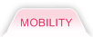 Mobility